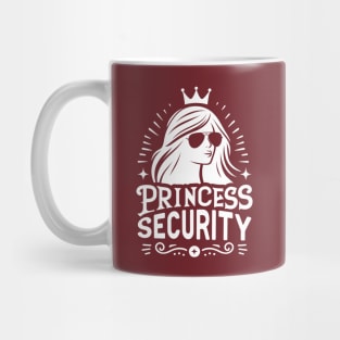 Princess Security Guarding Mom Gift Family Trip - White Mug